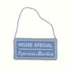 House Special Espresso Martini Needlepoint Sign